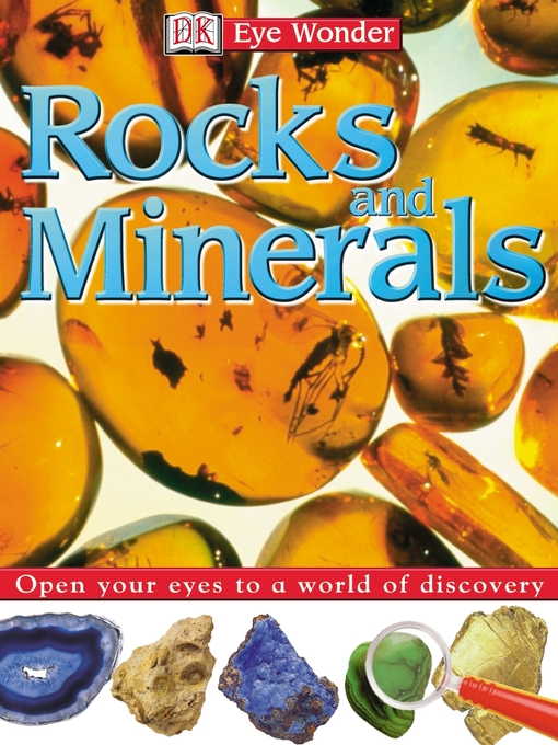 Title details for Rocks and Minerals by DK - Wait list